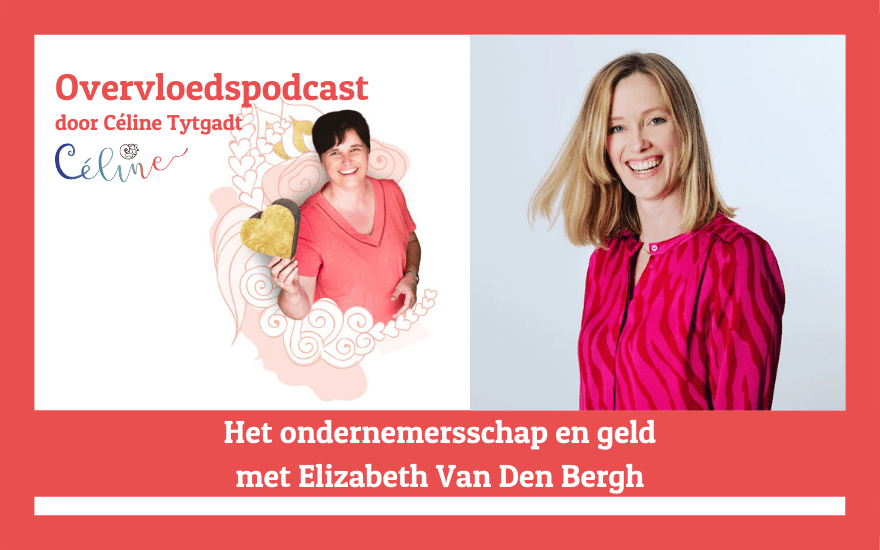 Het ondernemersschap en geld met Elizabeth Van Den Bergh